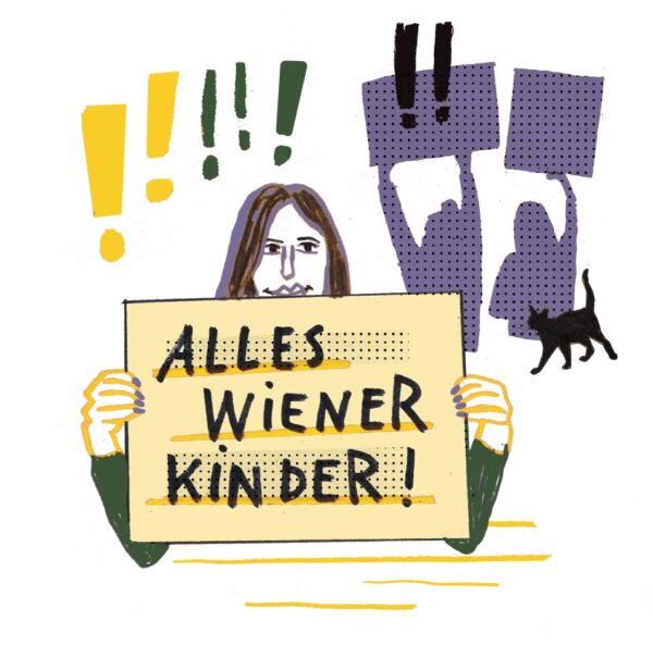 Eine Illustration von Michael Szyszka, die drei Jugendliche mit hochgehaltenen Schildern zeigt. Auf einem Schild steht "ALLES WIENER KINDER!" geschrieben.